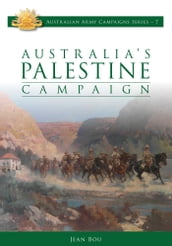 Australia s Palestine Campaign 1916-1918