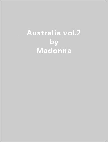 Australia vol.2 - Madonna