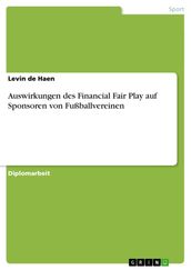 Auswirkungen des Financial Fair Play auf Sponsoren von Fußballvereinen