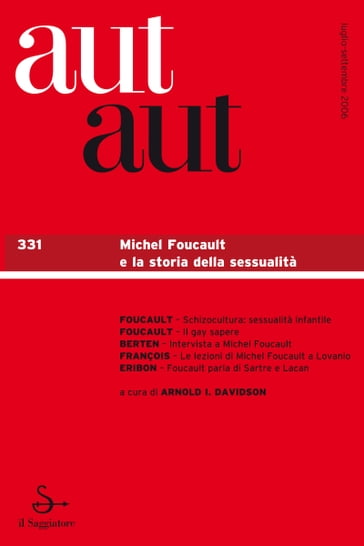 Aut aut 331 - Michel Foucault e la storia della sessualità - AA.VV. Artisti Vari