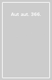 Aut aut. 366.