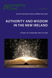 Authority and Wisdom in the New Ireland