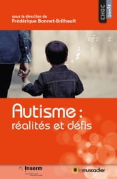 Autisme: réalités et défis