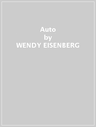 Auto - WENDY EISENBERG