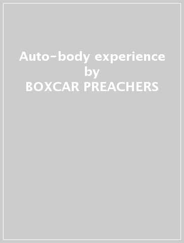 Auto-body experience - BOXCAR PREACHERS
