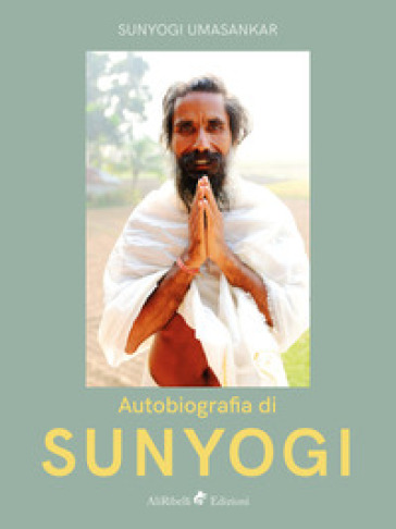 Autobiografia de Sunyogi - Sunyogi Umasankar