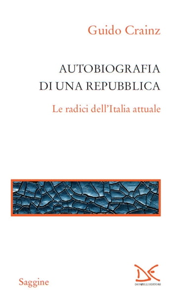 Autobiografia di una Repubblica - Guido Crainz