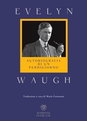 Autobiografia di un perdigiorno - Evelyn Waugh