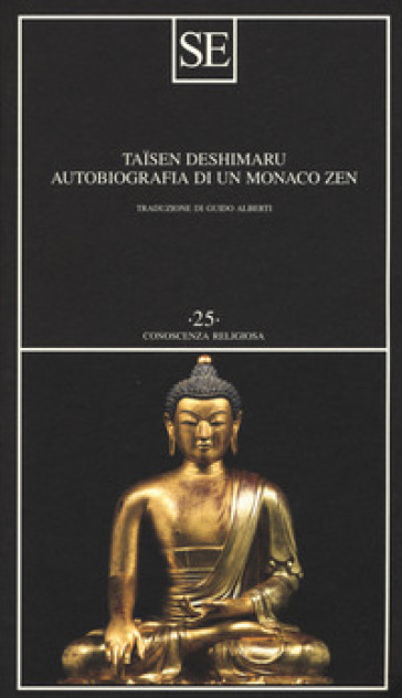 Autobiografia di un monaco zen - Taisen Deshimaru