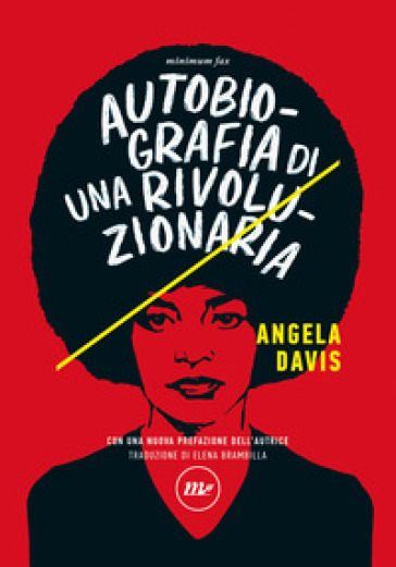 Autobiografia di una rivoluzionaria - Angela Davis