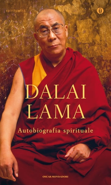 Autobiografia spirituale - Sofia Stril-Rever - Dalai Lama