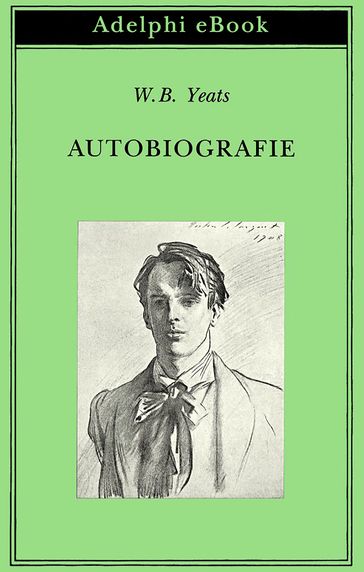 Autobiografie - W.B. Yeats