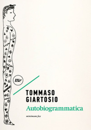 Autobiogrammatica - Tommaso Giartosio