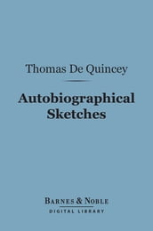 Autobiographical Sketches (Barnes & Noble Digital Library)