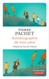 Autobiographie de mon père