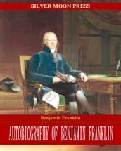 Autobiography of Benjamin Franklin