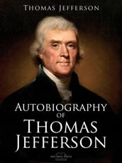 Autobiography of Thomas Jefferson