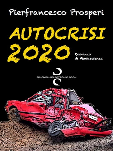 Autocrisi 2020 - Pierfrancesco Prosperi