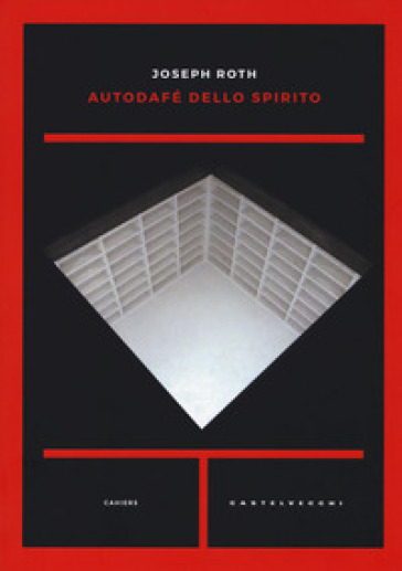 Autodafé dello spirito - Joseph Roth