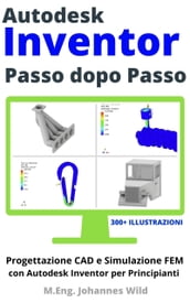 Autodesk Inventor   Passo dopo Passo