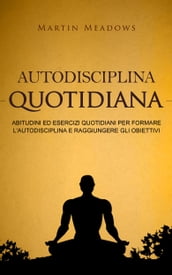 Autodisciplina quotidiana