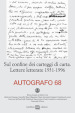 Autografo (2022). 68: Sul confine dei carteggi di carta. Lettere letterate 1931-1996