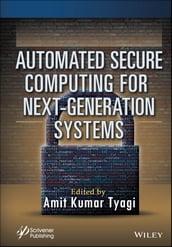 Automated Secure Computing for Next-Generation Systems