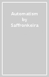 Automatism