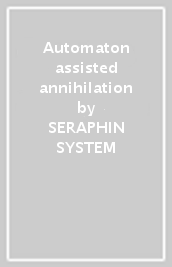 Automaton assisted annihilation