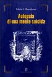 Autopsia di una mente suicida