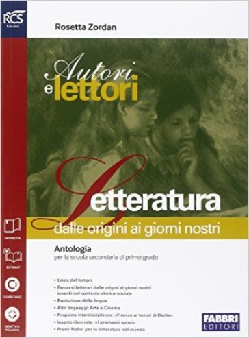 Autori e lettori-Quaderno-Letteratura-Extrakit-Openbook (Adozione tipo B). Per la Scuola media. Con e-book. Con espansione online. 2. - Rosetta Zordan