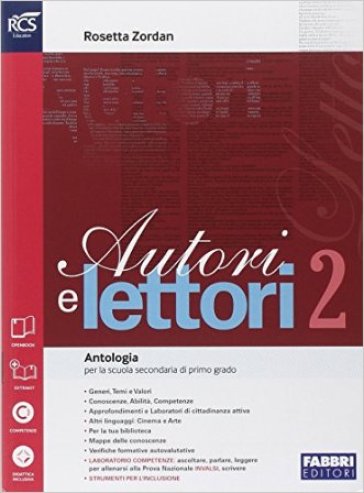 Autori e lettori. Quaderno. Per la Scuola media. Con e-book. Con espansione online. 2. - Rosetta Zordan