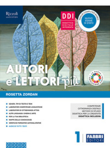 Autori e lettori più. Con Quaderno, Accoglienza e prove d'ingresso, Io cittadino digitale, Mito ed epica e Hub young. Per la Scuola media. Con ebook. Con espansione online. Con DVD-ROM. Vol. 1 - Rosetta Zordan