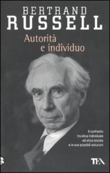 Autorità e individuo - Bertrand Russell