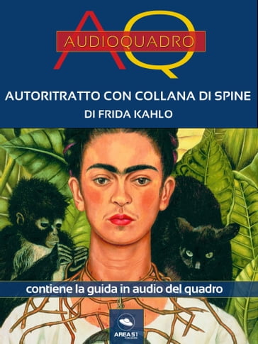 Autoritratto con collana di spine di Frida Kahlo - Cristian Camanzi