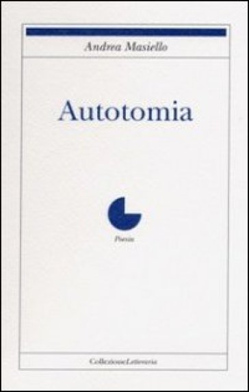 Autotomia - Andrea Masiello