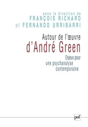 Autour de l œuvre d André Green