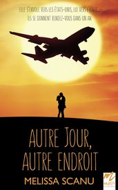 Autre Jour, Autre Endroit