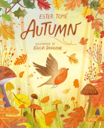 Autumn. Ediz. a colori - Ester Tomè