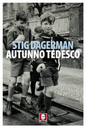 Autunno tedesco - Stig Dagerman