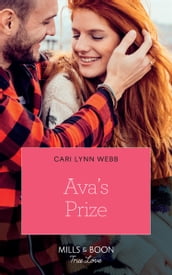 Ava s Prize (Mills & Boon True Love) (City by the Bay Stories, Book 3)