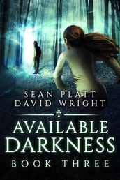 Available Darkness: Book Three