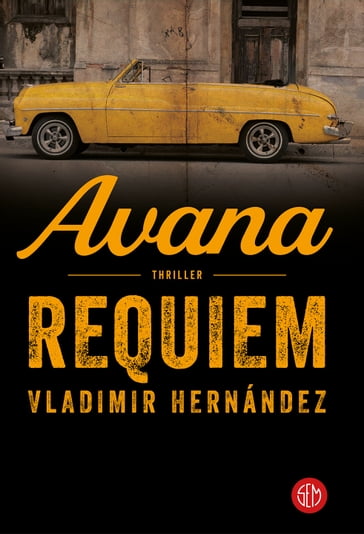 Avana Requiem - Vladimir Hernández