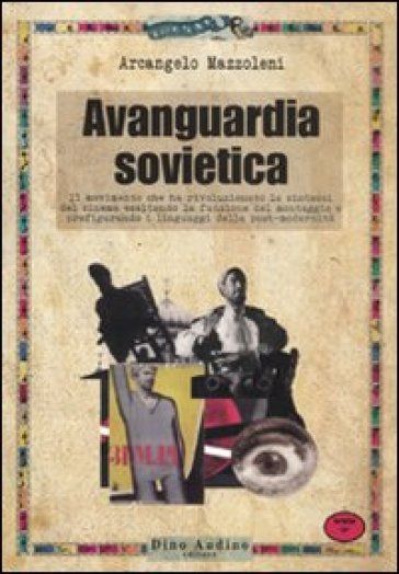 Avanguardia sovietica - Arcangelo Mazzoleni