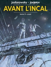 Avant l Incal