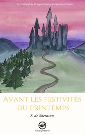 Avant les festivités du printemps