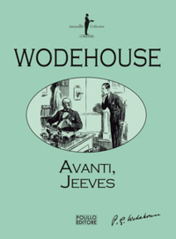 Avanti, Jeeves - Pelham Grenville Wodehouse