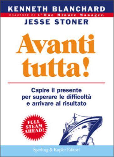 Avanti tutta! - Jesse Stoner - Kenneth Blanchard