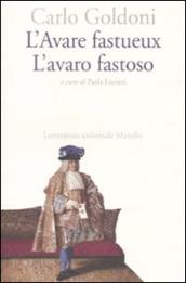 Avare fastueux-L avaro fastoso. Ediz. bilingue (L )