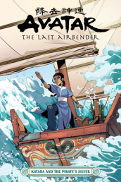 Avatar: The Last Airbender - Katara and the Pirate s Silver